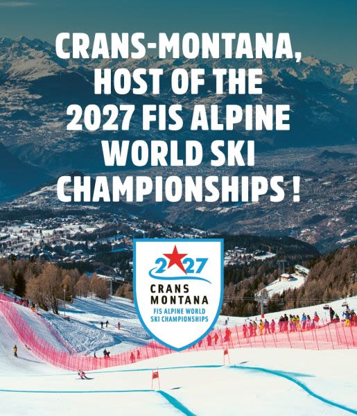 Crans Montana awarded the 2027 FIS Alpine World Ski Championships