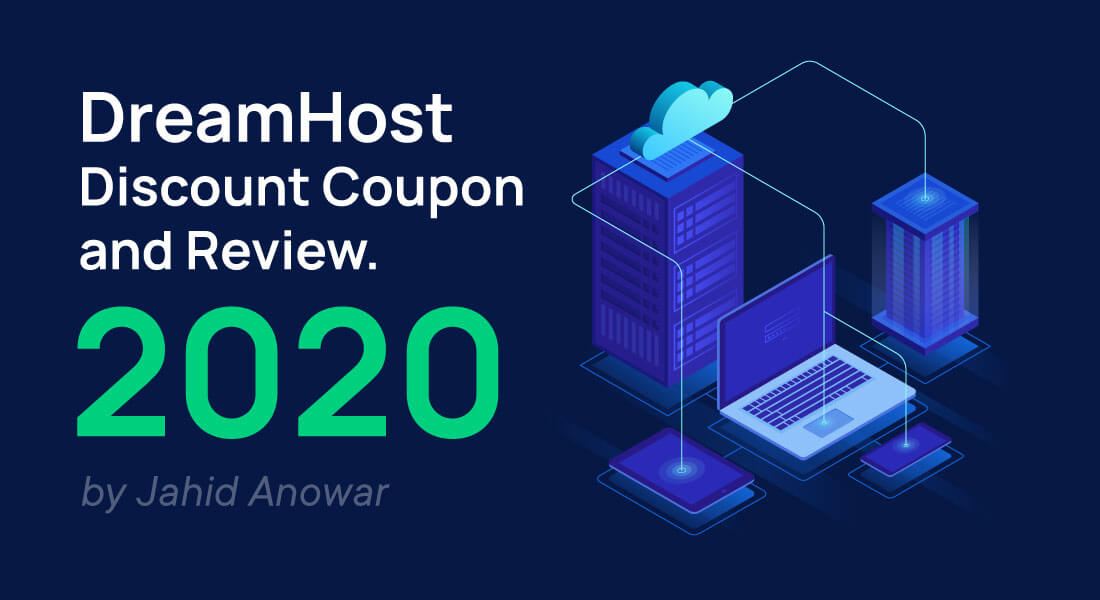 DreamHost Discount Coupons and Review 2022