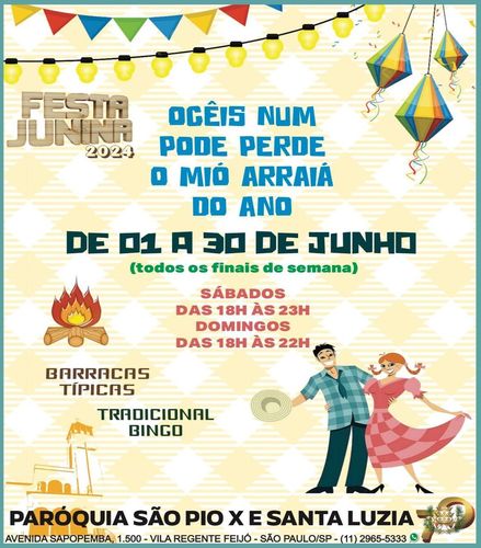 Festa Junina da Paróquia São Pio X e Santa Luzia 2024