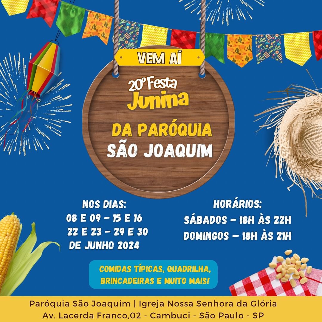 20º Festa Junina da Paróquia São Joaquim