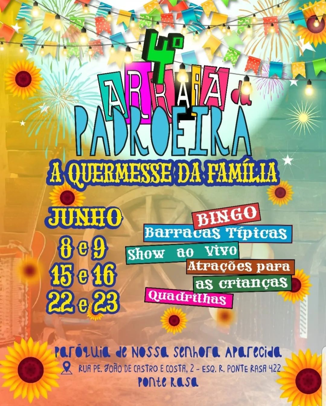 Festa Junina da Paróquia da Nossa Senhora Aparecida - Ponte Rasa