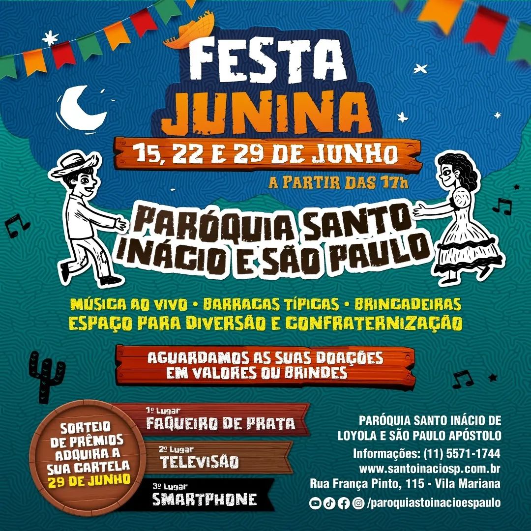 Festa Junina da Paróquia Santo Inácio de Loyola e São Paulo Apóstolo