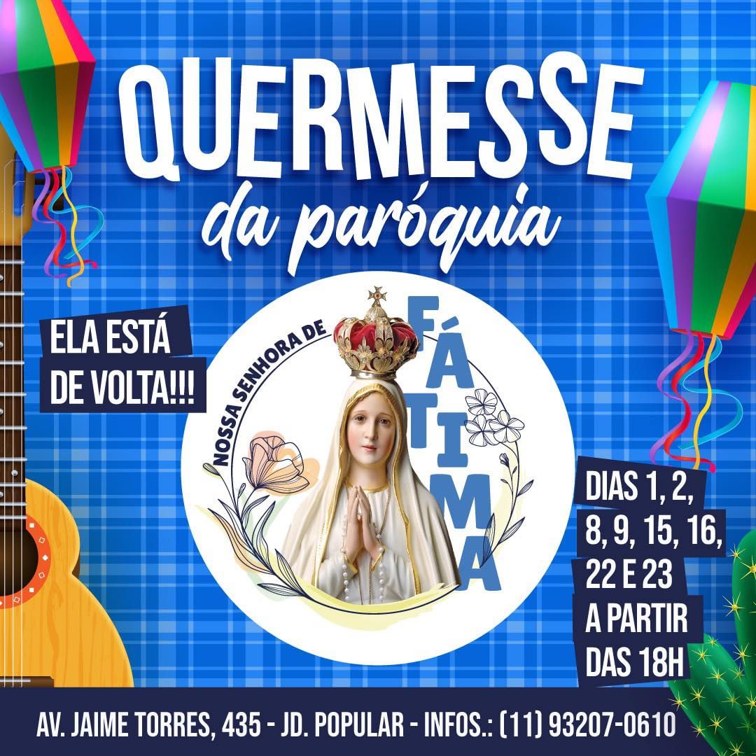 Festa Junina da Paróquia Nossa Sra. de Fátima