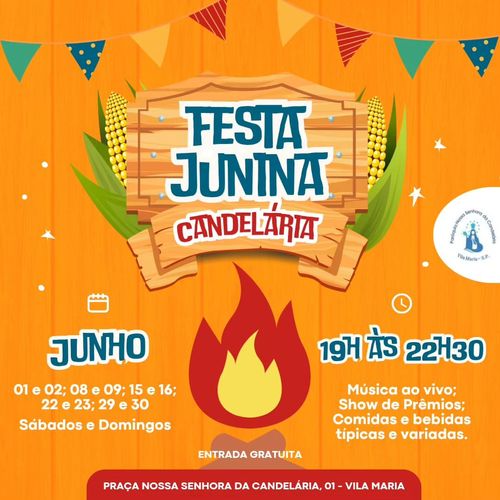 Festa Junina da Paróquia Nossa Senhora da Candelária 2024