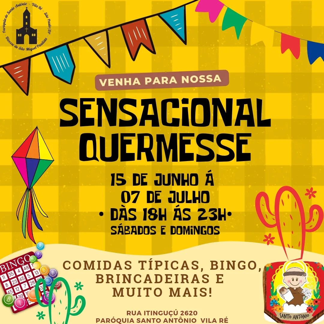 Festa Junina da Paróquia Santo Antônio da Vila Ré