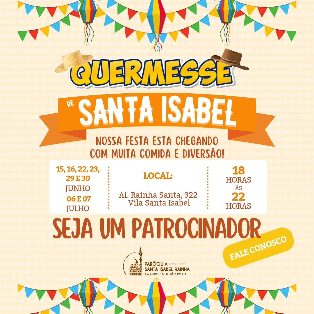 Festa Junina da Santa Isabel Rainha