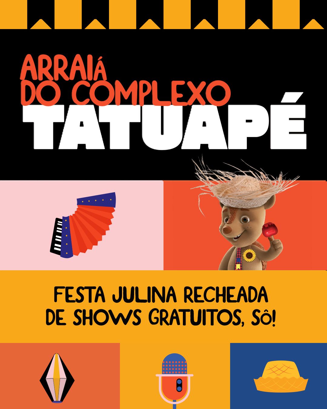 Arraiá do Complexo Tatuapé