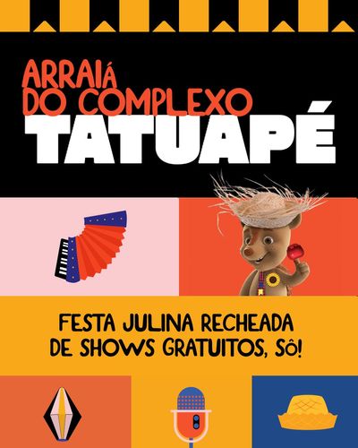 Arraiá do Complexo Tatuapé