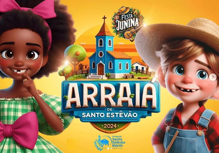 Festa Junina Santo Estêvão Mártir 2024