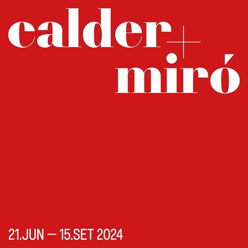 Exposição “Calder+Miró”
