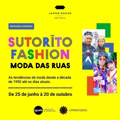 Exposição “Sutorīto Fashion: moda das ruas”