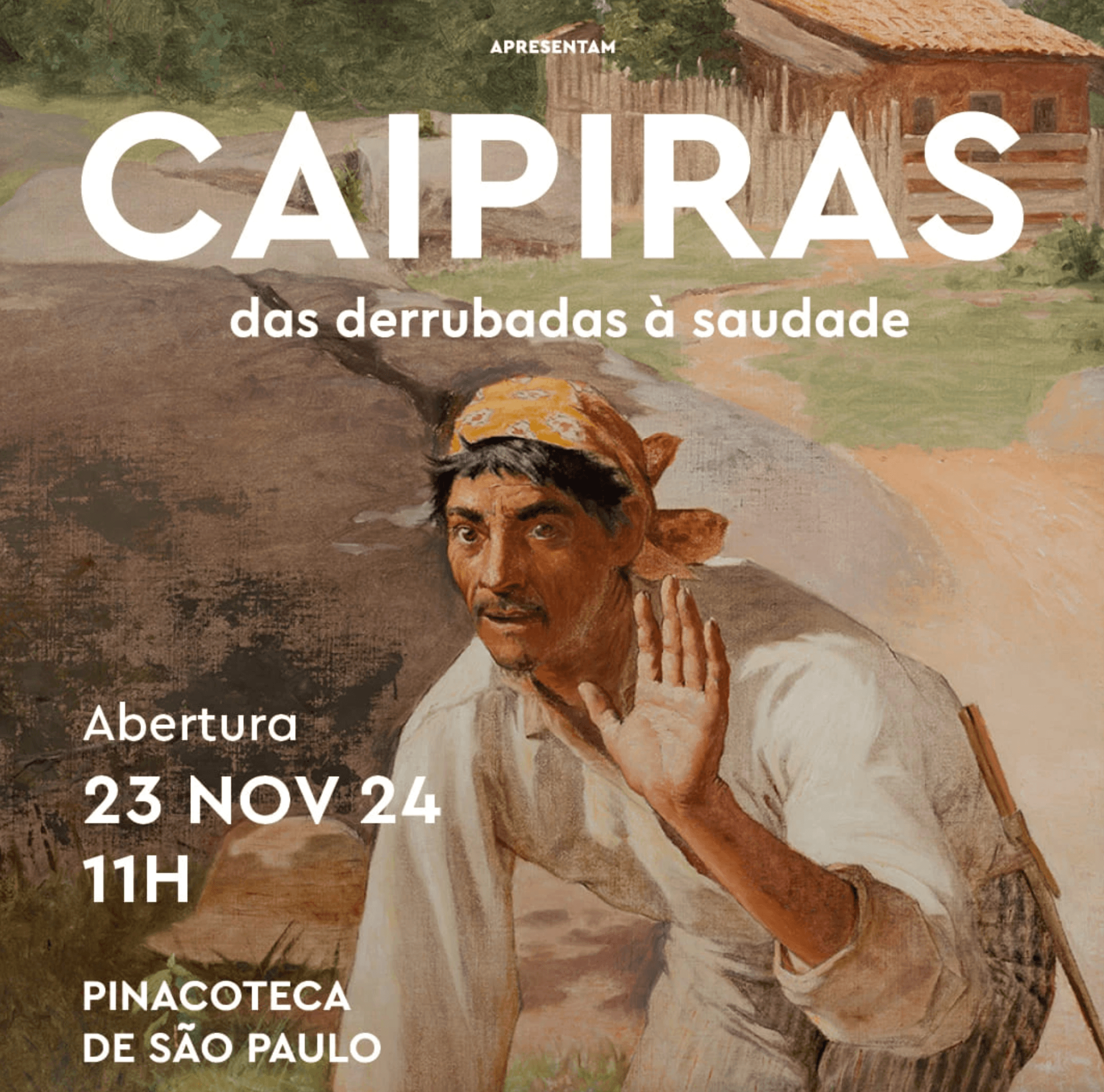 Caipiras: das derrubadas à saudade