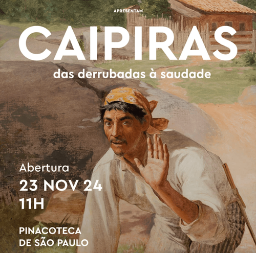 Caipiras: das derrubadas à saudade