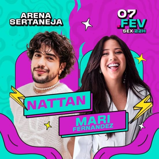 Show do Nattan e Mari Fernandez no Arena Sertaneja 2025