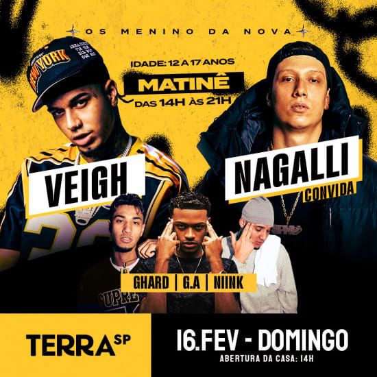 Show Matinê com Veigh e Nagalli convidando Niink, G.A e GHARD 2025