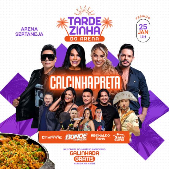 Show Tardezinha do Arena com Calcinha Preta, Bonde do Brasil, Forró Bom de Saia Curta, Reginaldo Sama e Junior Cavanne 2025