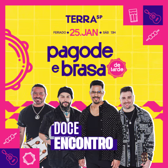 Show Pagode & Brasa: Doce Encontro no Terra SP 2025