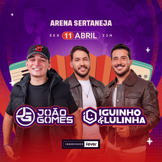 Show do João Gomes e Iguinho & Lulinha no Arena Sertaneja 2025 