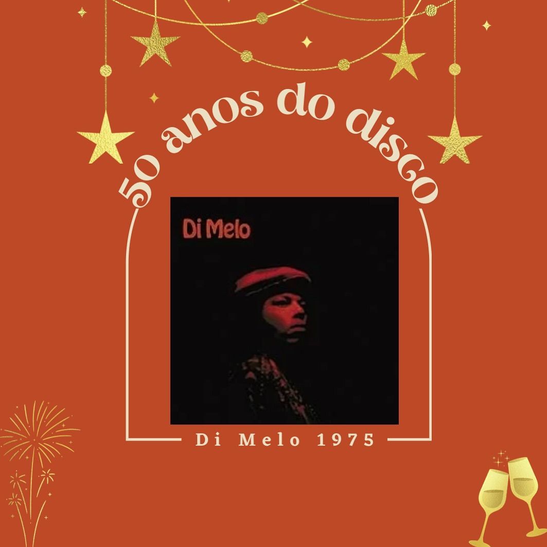 Di Melo: 50 anos 