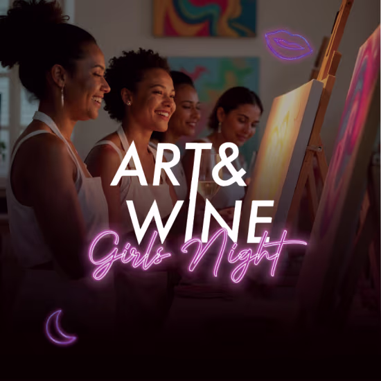 ART & WINE Experience: Edição Girls Night 2025