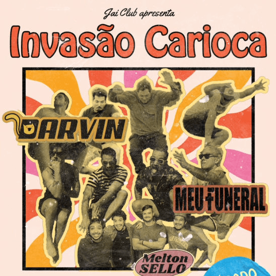 Invasão Carioca - Darvin, Meu Funeral e Melton Sello 2025