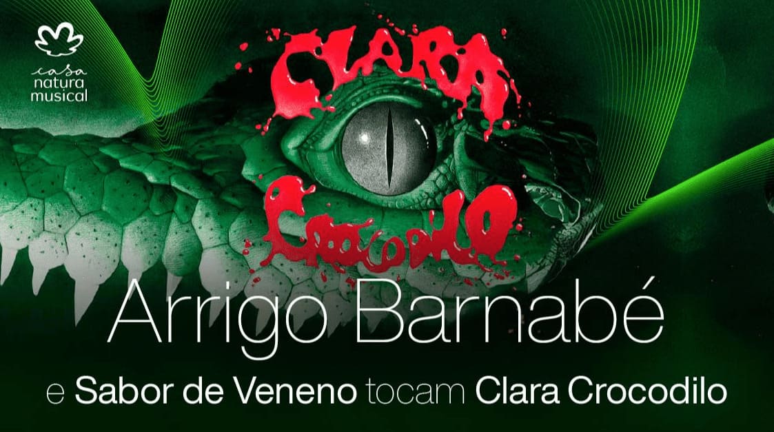 Arrigo Barnabé e banda Sabor de Veneno apresentam “Clara Crocodilo” 2025