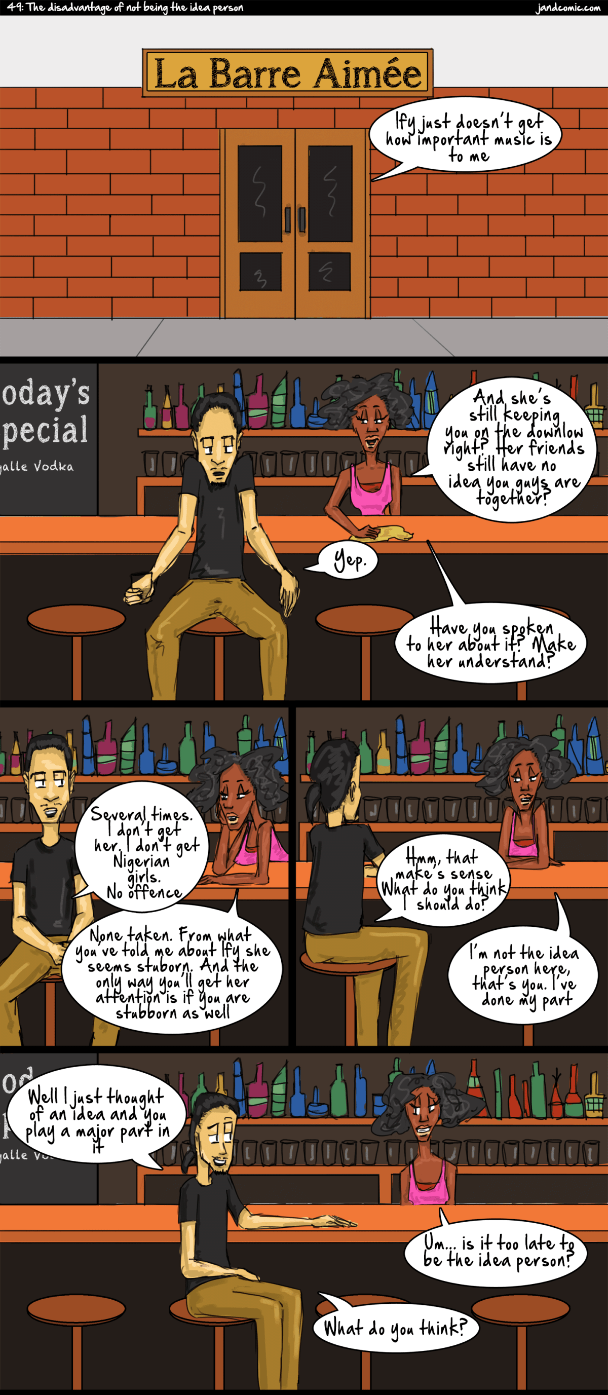 The Disadvantage of Not Being The Idea Person