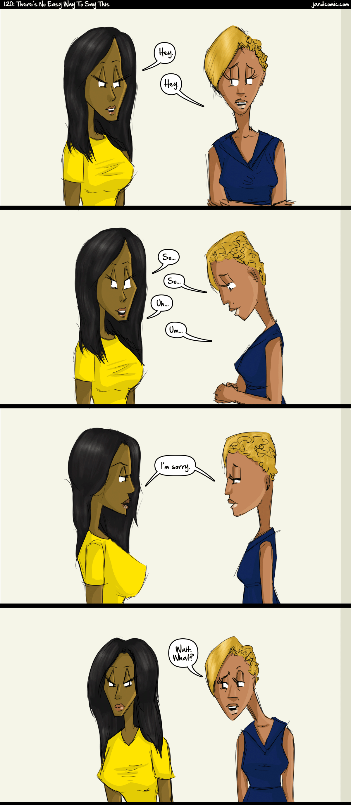 There's No Easy Way To Say This