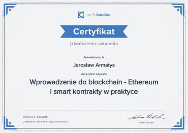 Ceryfikat ukończenia Wprowadzenie do blockchain - Ethereum i smart kontrakty w praktyce