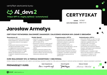 Ceryfikat ukończenia AI_Devs 2 - połącz GPT-4 z logiką aplikacji i automatyzacji