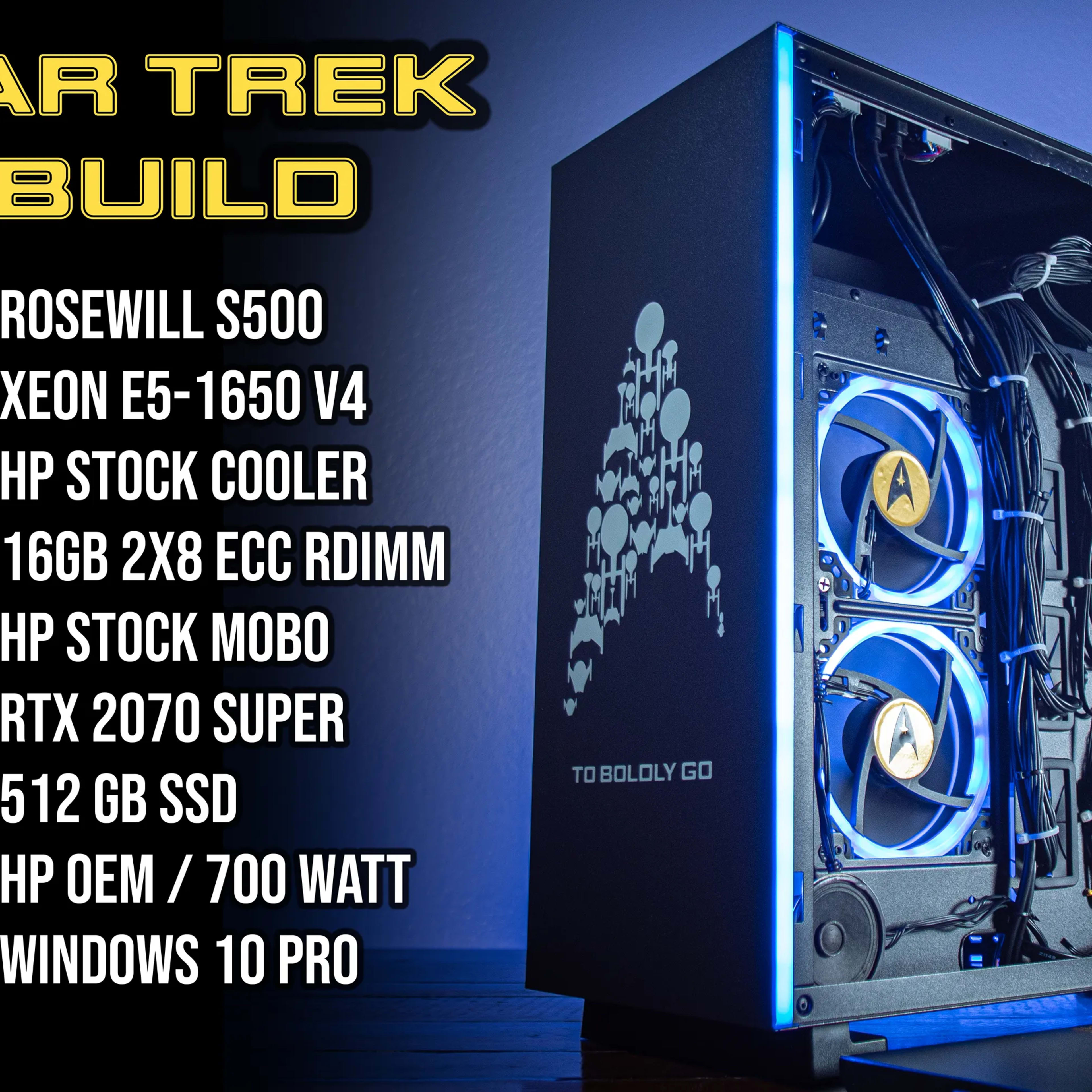 Star Trek Theme Build - 6C/12T Xeon, RTX2070 Super, 16 GB, 512GB SSD, Custom RGB Case, 700W PSU