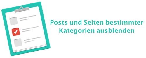 Posts und Seiten bestimmter Kategorien ausblenden