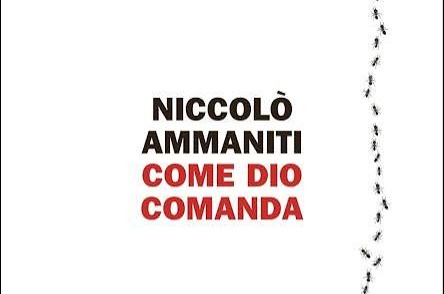 "Come Dio comanda" di Niccolò Ammaniti