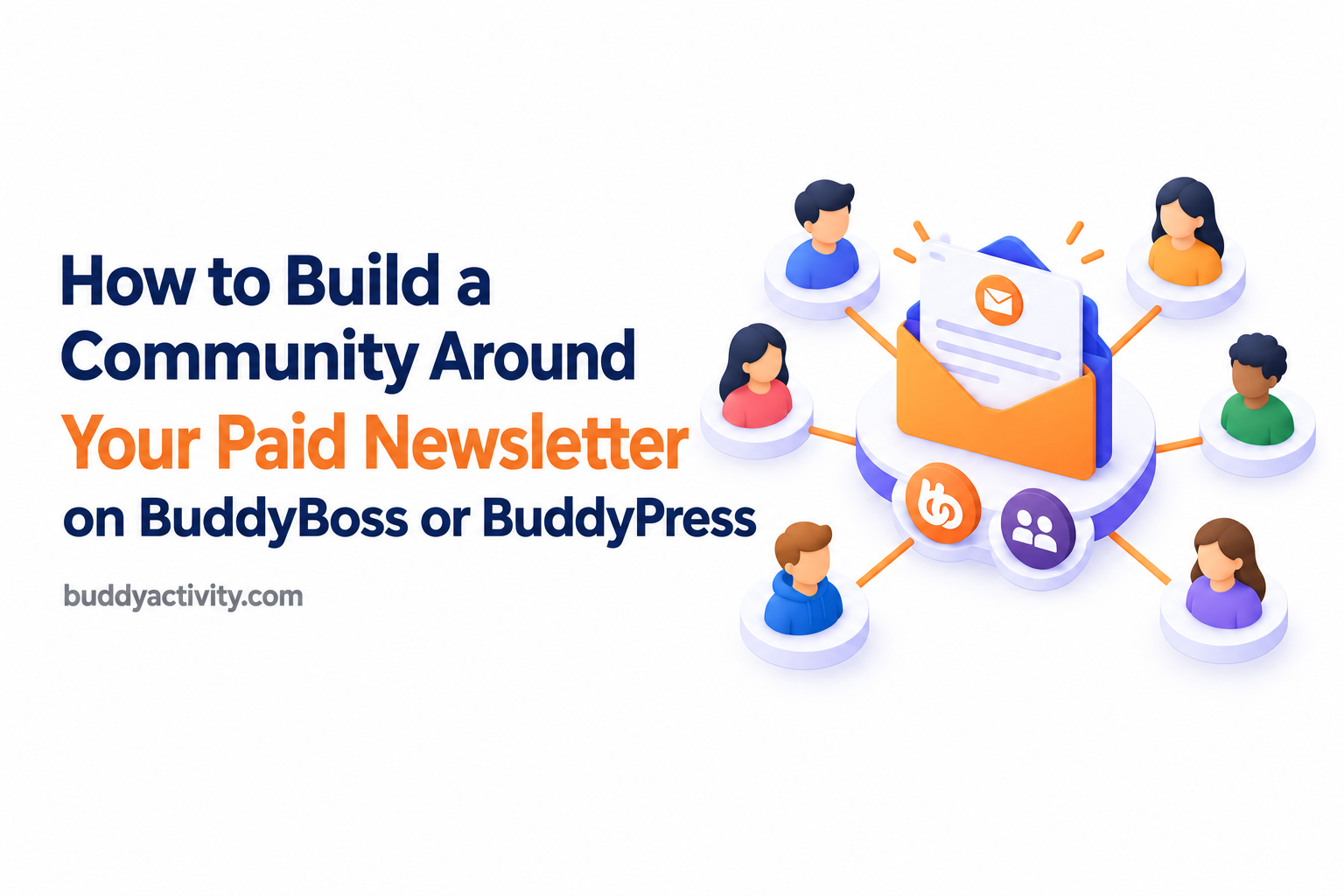How to build a BuddyBoss or BuddyPress community around your paid newsletter or subscription