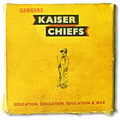 Kaiser Chiefs Education, Education, Education & War
