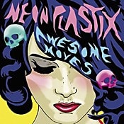 Neon Plastix Awesome Moves