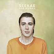 Seekae The Worry
