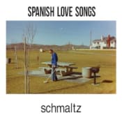 Spanish Love Songs Schmaltz