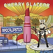 Cherry Glazerr Apocalipstick