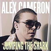 Alex Cameron Jumping the Shark