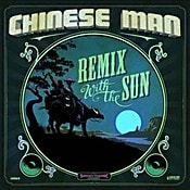 Chinese Man Remix With the Sun