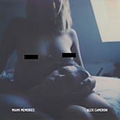 Alex Cameron Miami Memories Demos