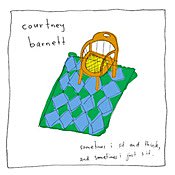 Courtney Barnett Sometimes I Sit and Think, and Sometimes I Just Sit