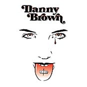 Danny Brown XXX
