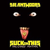 Die Antwoord Suck on This