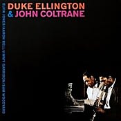Duke Ellington & John Coltrane Duke Ellington & John Coltrane
