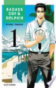 Ryuhei Tamura Badass Cop & Dolphin Chapitre 01