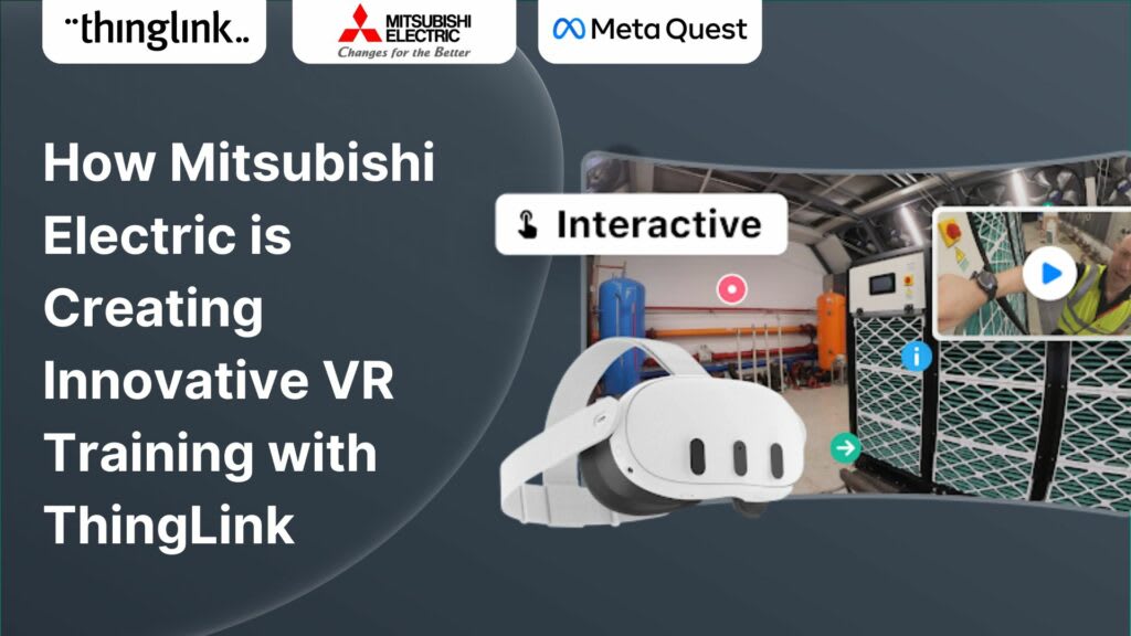 Mitsubishi Electric UK VR Training with ThingLink