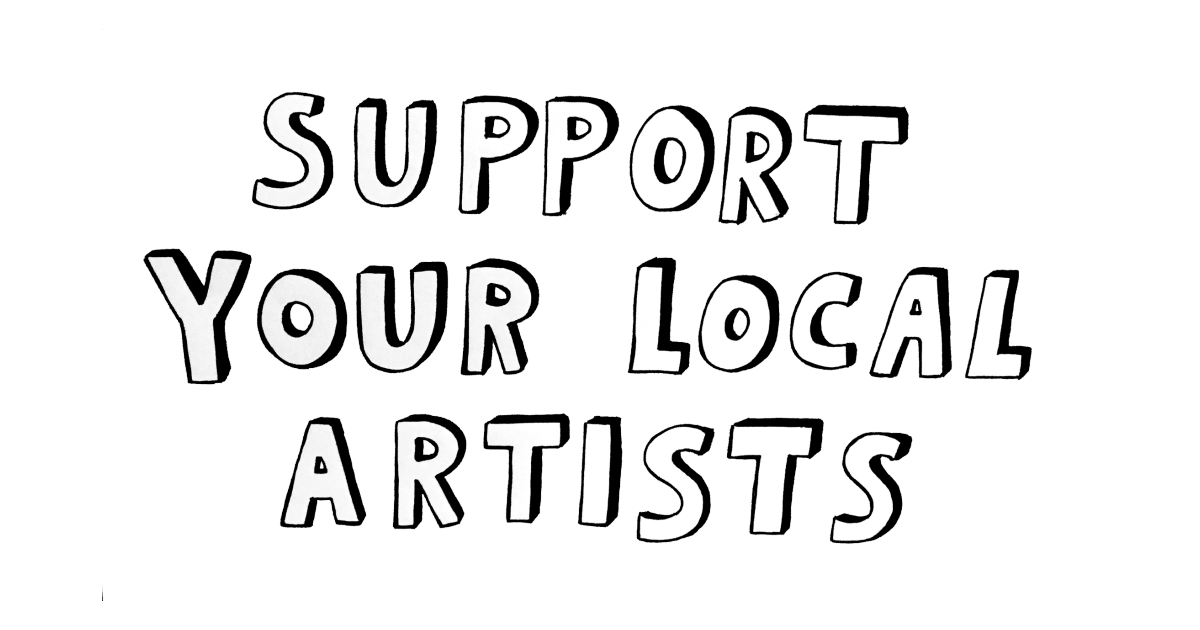 Seven ways to support your local artists