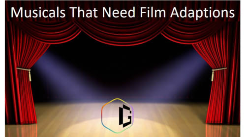 these four underrated musicals need a film adaption now!